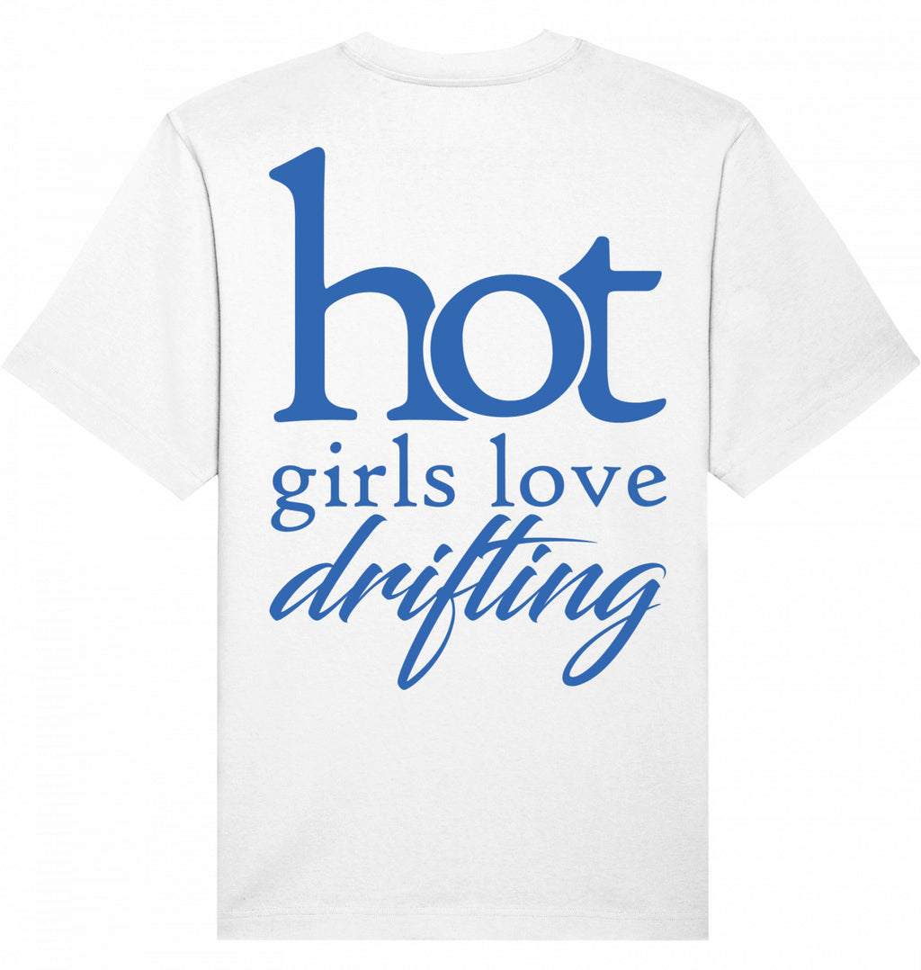 Hot Girls Love Drifting Tee